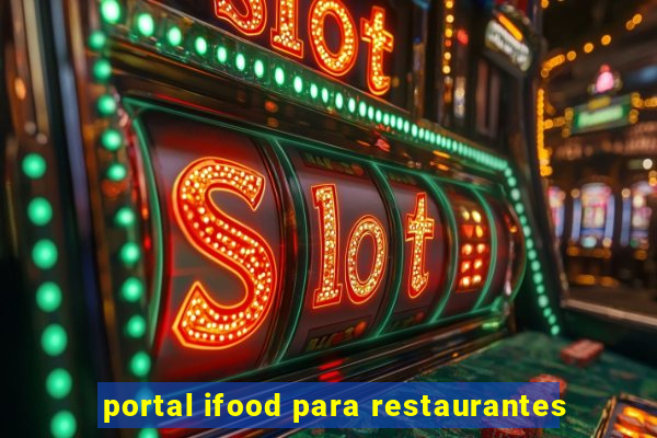 portal ifood para restaurantes